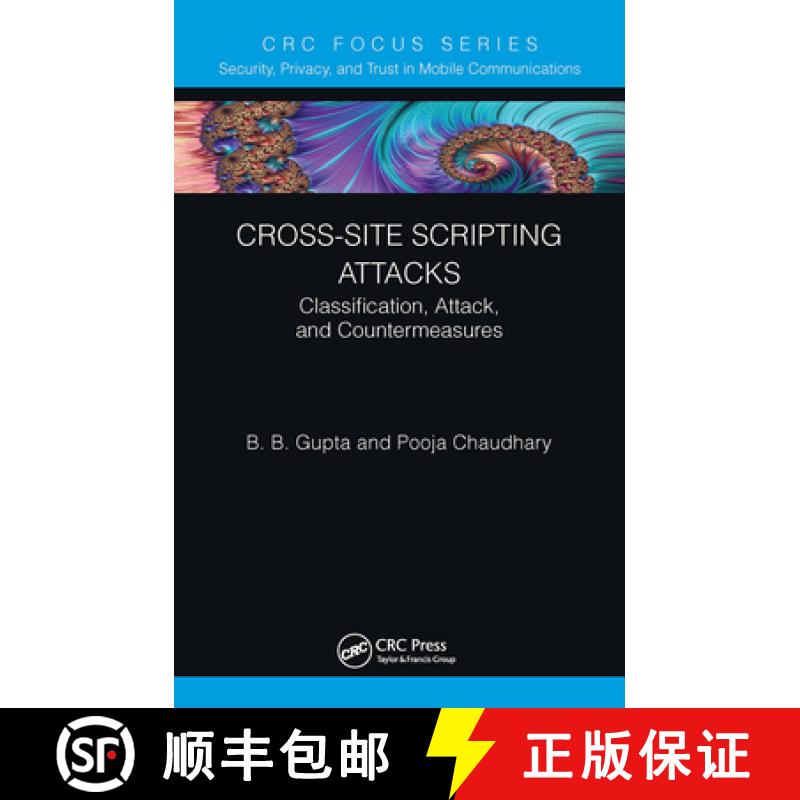 【4周达】Cross-Site Scripting Attacks: Classification, Attack, and Countermeasures [9781032400532]