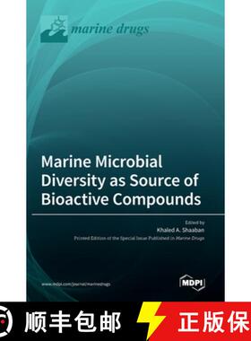 【3-4周达】Marine Microbial Diversity as Source of Bioactive Compounds [9783036545813]