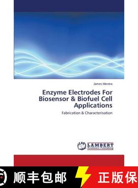 预订 Enzyme Electrodes for Biosensor & Biofuel Cell Applications [9783659588242]