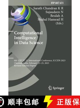 【3-4周达】Computational Intelligence in Data Science: 6th IFIP TC 12 International Conference, ICCID... [9783031384103]