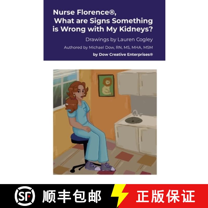 【3-4周达】Nurse Florence(R), What are Signs Something is Wrong with My Kidneys? [9781300886761]