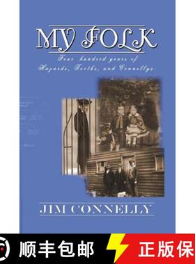【3-4周达】My Folk: Four hundred years of Hazards, Tooths, and Connellys [9780992454760]