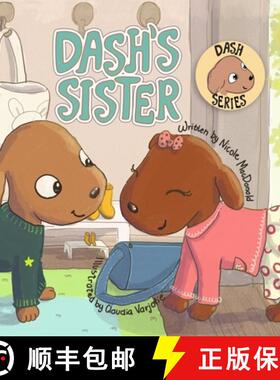 【3-4周达】Dash's Sister: A Dog's Tale About Overcoming Your Fears and Trying New Things [9781733772570]