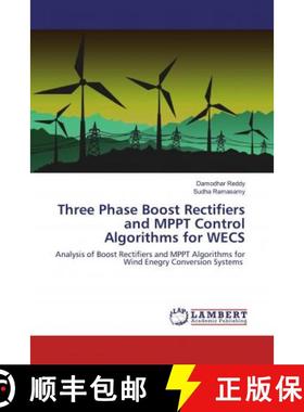 预订 Three Phase Boost Rectifiers and MPPT Control Algorithms for WECS [9786200586278]