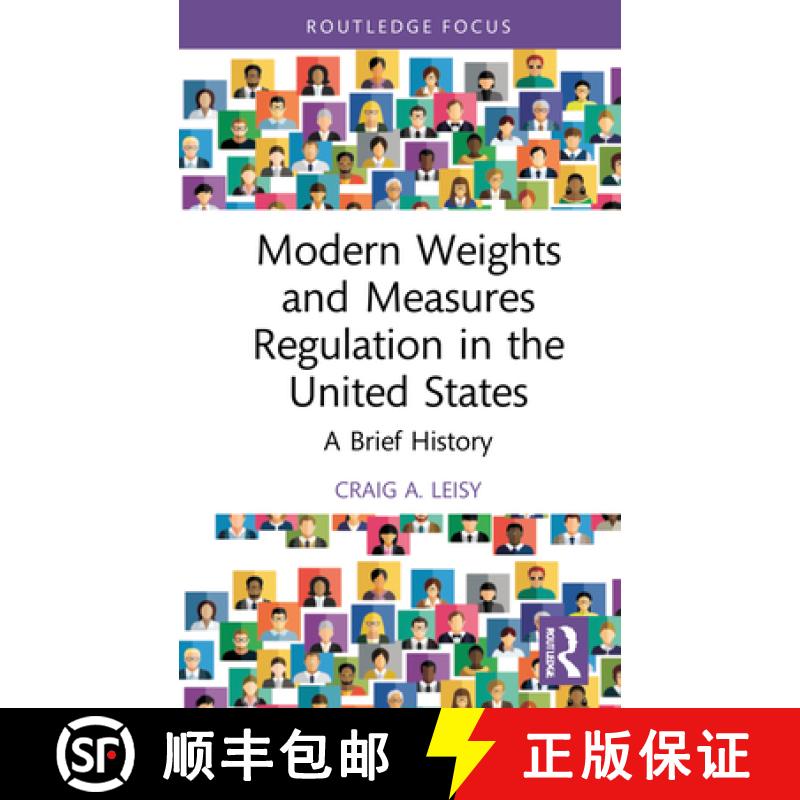 【3-4周达】Modern Weights and Measures Regulation in the United States: A Brief History [9781032204604]