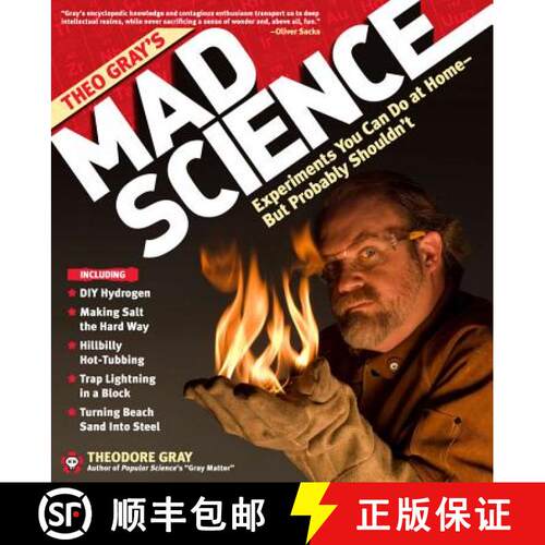 【3-4周达】精装 Theo Gray's Mad Science: Experiments You Can Do at Home - But Probably Shouldn't [9781579127916]