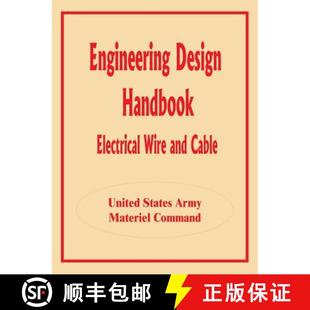 【3-4周达】Engineering Design Handbook:  Electrical Wire and Cable [9780894991622]