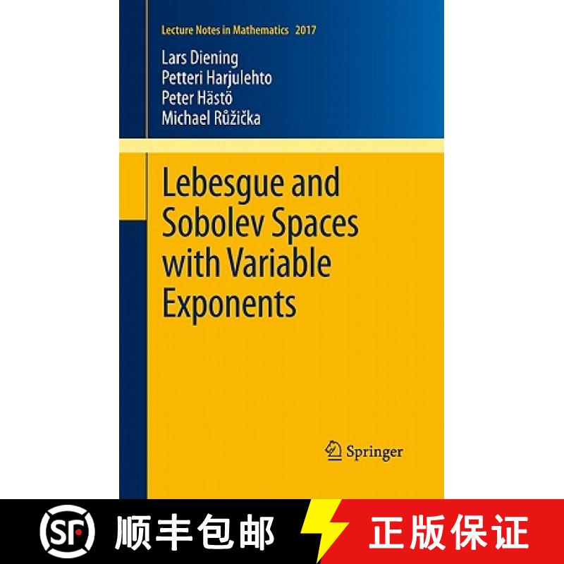 【3-4周达】Lebesgue and Sobolev Spaces with Variable Exponents [9783642183621]