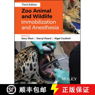 【3-4周达】Zoo Animal And Wildlife Immobilization And Anesthesia, 3E [Wiley动物医学] [9781119539230]