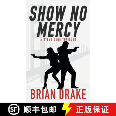 【3-4周达】Show No Mercy: A Steve Dane Thriller [9781647342333]