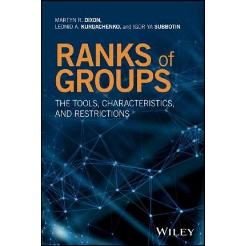 ranks of groups: the tools, characteristi. [9781119080275]