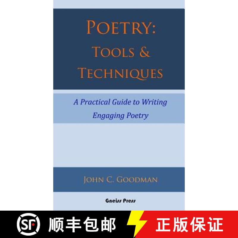 【3-4周达】Poetry: Tools & Techniques: A Practical Guide to Writing Engaging Poetry [9780986965722]
