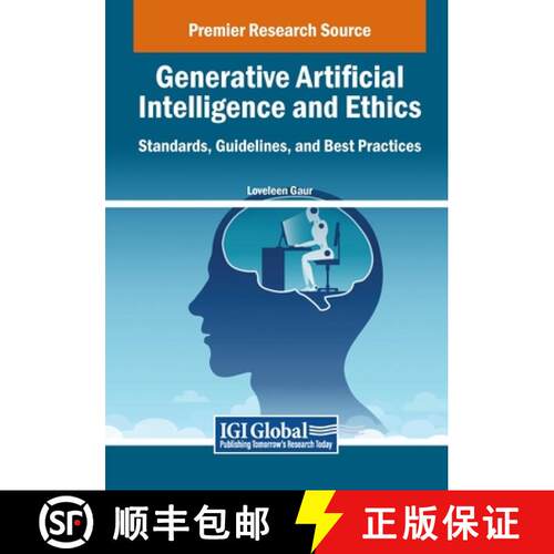 【3-4周达】Generative Artificial Intelligence and Ethics: Standards, Guidelines, and Best Practices [9798369351376]