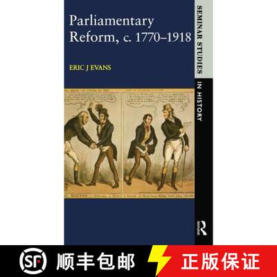 【3-4周达】精装 Parliamentary Reform in Britain, c. 1770-1918 [9781138174276]