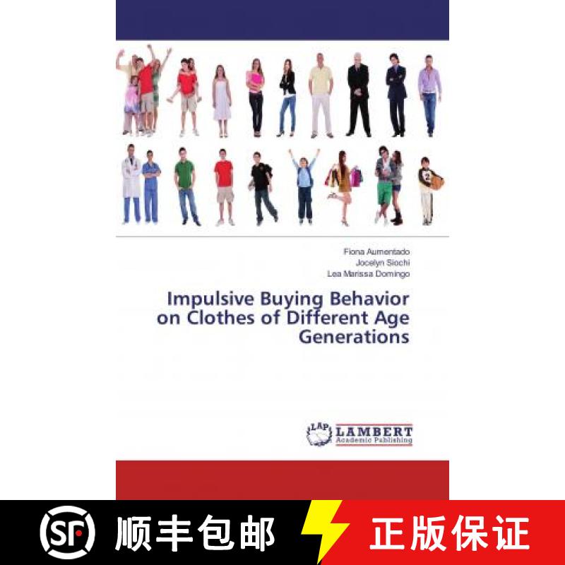 预订 Impulsive Buying Behavior on Clothes of Different Age Generations [9786134975773]