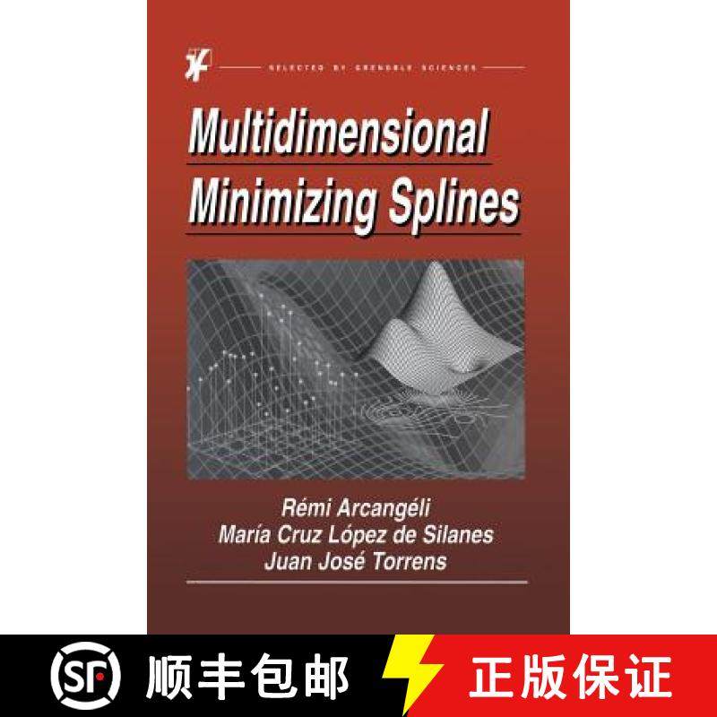 【3-4周达】Multidimensional Minimizing Splines : Theory and Applications [9781475788433]