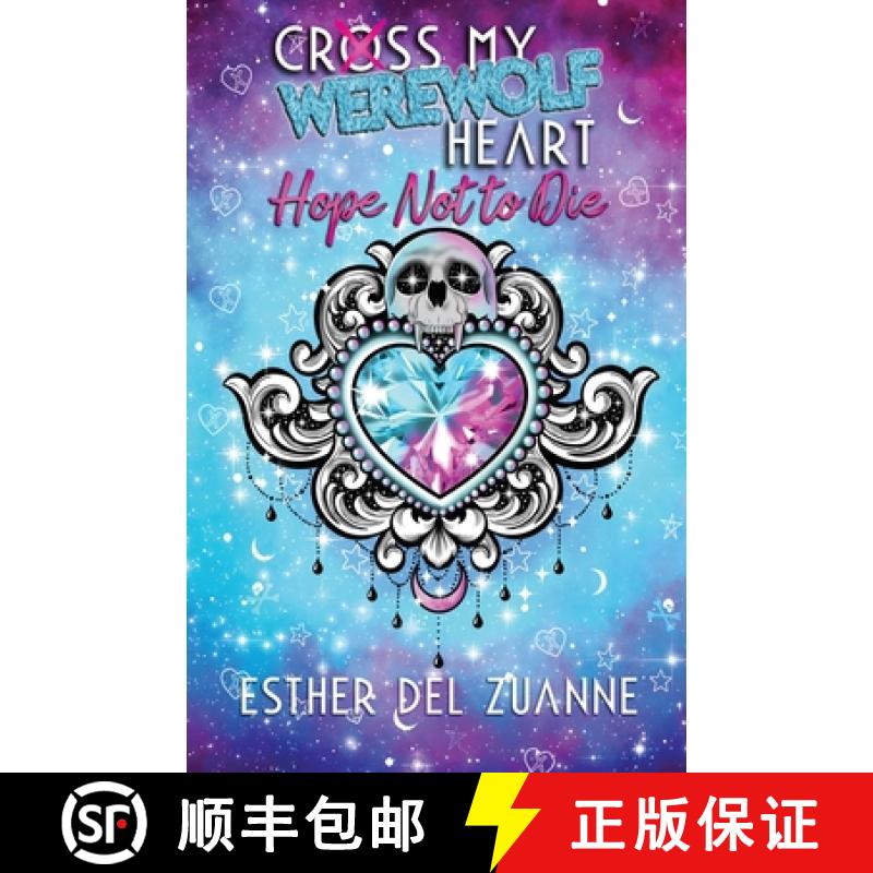 【3-4周达】Cross My Werewolf Heart: Hope Not to Die [9780645897821]