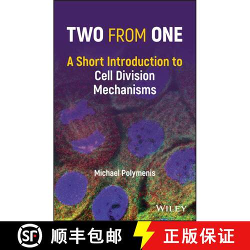 【3-4周达】Two from One - A Short Introduction to Cell Divisi on Mechanisms [9781119930143]