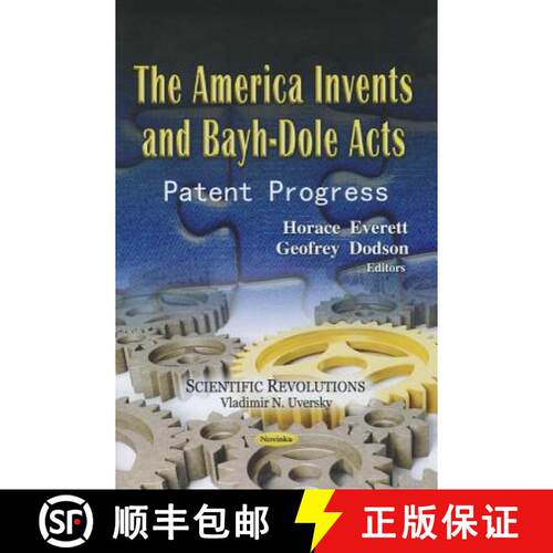 【3-4周达】The America Invents and Bayh-Dole Acts: Patent Progress [9781619424036]