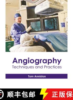 预订 Angiography: Techniques and Practices [9781632419064]