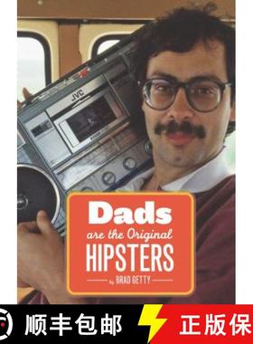 【3-4周达】Dads Are the Original Hipsters [9781452108858]