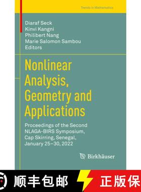 【3-4周达】Nonlinear Analysis, Geometry and Applications : Proceedings of the Second NLAGA-BIRS Sympo... [9783031046186]