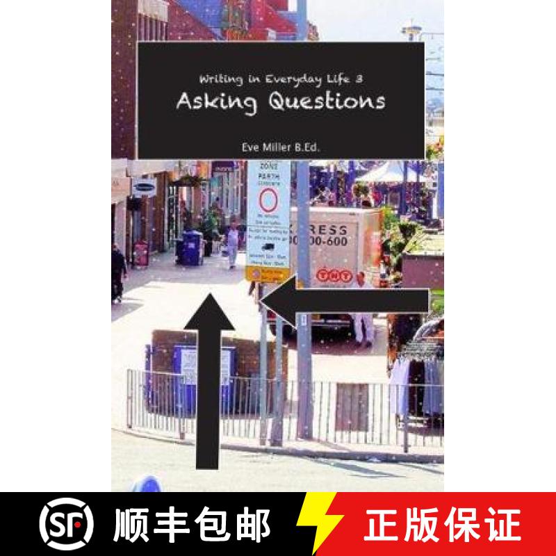 【2-3周达】WRITING in Everyday life 3: : ASKING QUESTIONS [9781842854426]