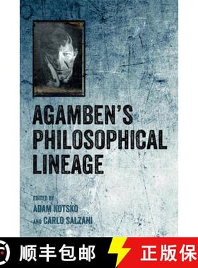 【3-4周达】Agamben's Philosophical Lineage [9781474423632]