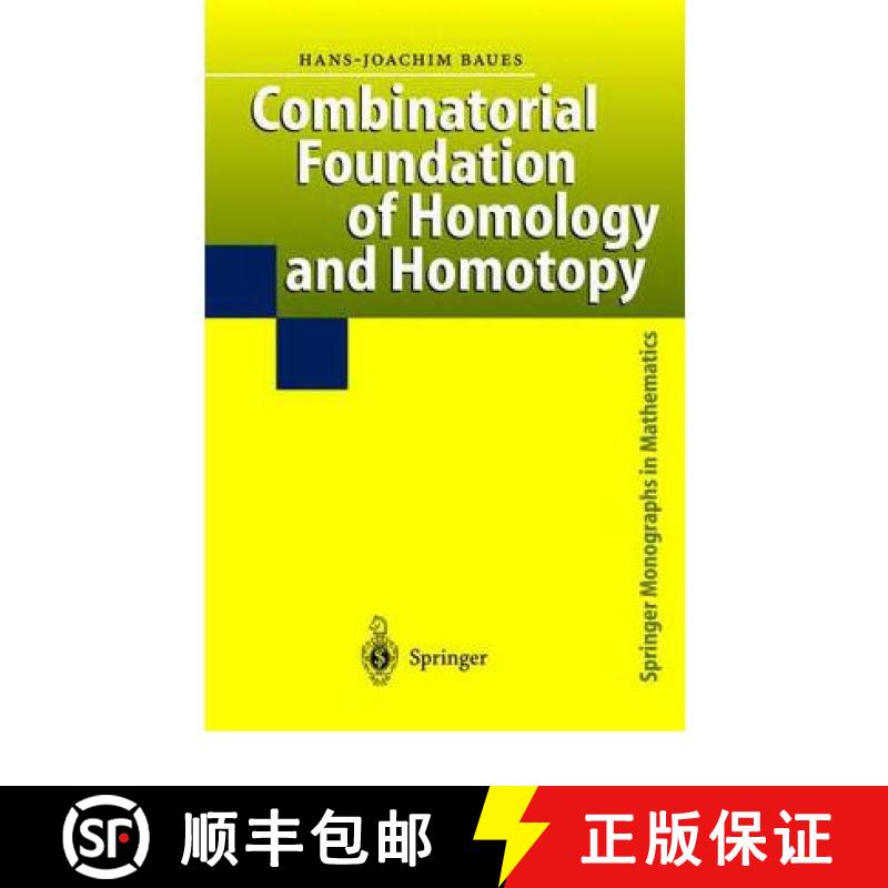 【3-4周达】Combinatorial Foundation of Homology and Homotopy : Applications to Spaces, Diagrams, Tran... [9783642084478]