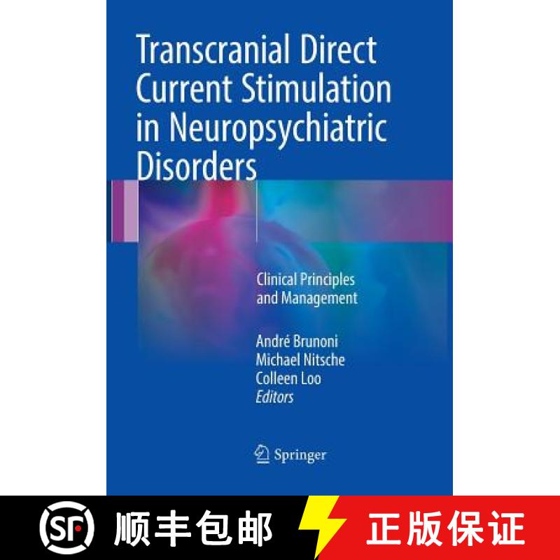 【3-4周达】Transcranial Direct Current Stimulation in Neuropsychiatric Disorders : Clinical Principle... [9783319816425]