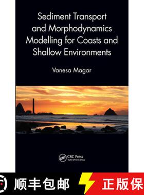 【3-4周达】Sediment Transport and Morphodynamics Modelling for Coasts and Shallow Environments [9781032242781]