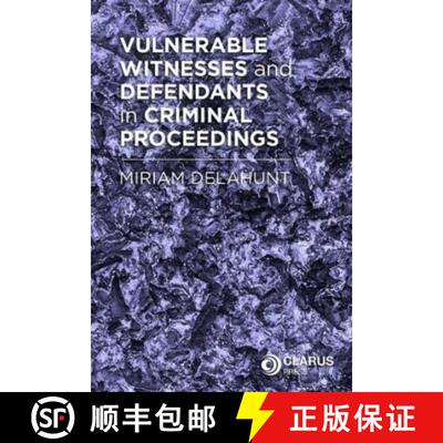 【3-4周达】精装 Vulnerable Witnesses and Defendants in Criminal Proceedings [9781911611905]