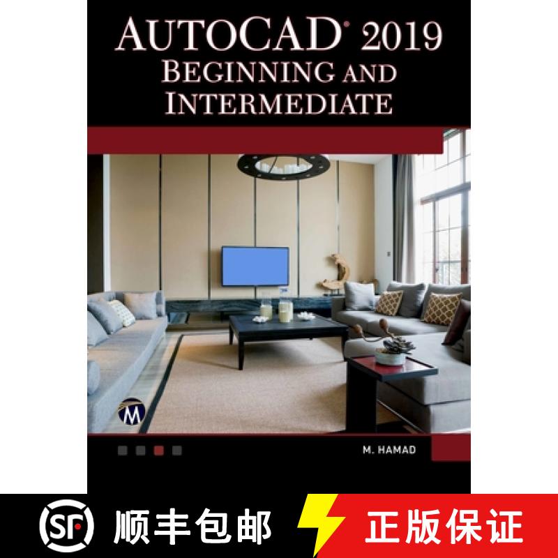 【3-4周达】AutoCAD 2019 Beginning and Intermediate: Beginning and Intermediate [9781683921769]