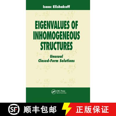 预订 Eigenvalues of Inhomogeneous Structures: Unusual Closed-Form Solutions [9780367454272]