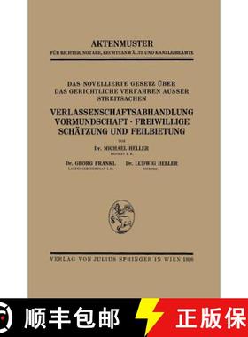 【3-4周达】Novellierte Gesetz UEber Das Gerichtliche Verfahren Ausser Streitsachen. Verlassenschaftsa... [9783709195512]