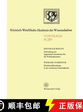 【3-4周达】Anwendung Der Organischen Geochemie Fur Die Erdoelexploration. Hochdruckforschung in Der M... [9783531082592]