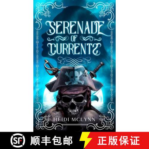 【3-4周达】Serenade of Currents : Slow Burn Romance Fantasy [9798991245302]