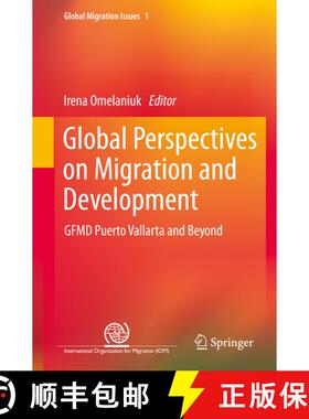 【3-4周达】Global Perspectives on Migration and Development : GFMD Puerto Vallarta and Beyond [9789400741096]