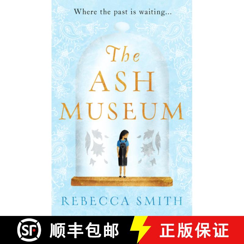【2-3周达】The Ash Museum: 'A Timely and Acutely Observed Novel about Family and the Circle of Life' ... [9781789559019]