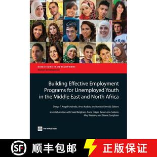 预订 Building Effective Employment Programs for Unemployed Youth in the Middle East and North Africa [9780821399040]