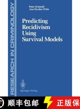 【3-4周达】Predicting Recidivism Using Survival Models [9781461283430]
