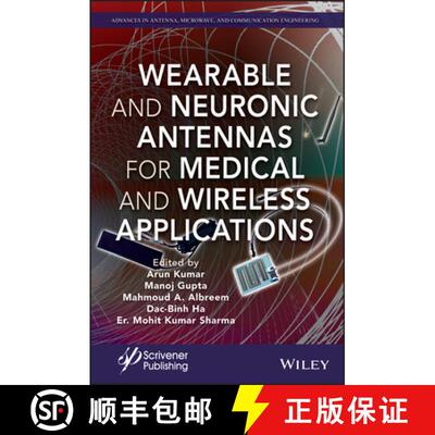 【3-4周达】Wearable and Neuronic Antennas for Medical and Wir eless Applications [9781119791805]