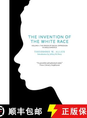 【3-4周达】The Invention of the White Race, Volume 2: The Origin of Racial Oppression in Anglo-America [9781844677702]