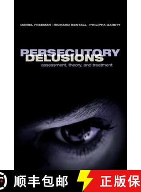 【3-4周达】Persecutory Delusions: Assessment, Theory, and Treatment [9780199206315]