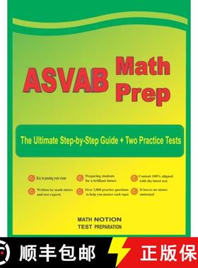 【3-4周达】ASVAB Math Prep: The Ultimate Step by Step Guide Plus Two Full-Length ASVAB Practice Tests [9781636201887]