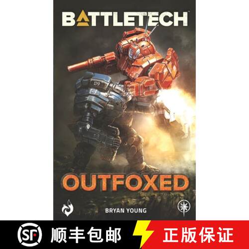 【3-4周达】BattleTech: Outfoxed: (A Fox Patrol Story) [9781638612520]