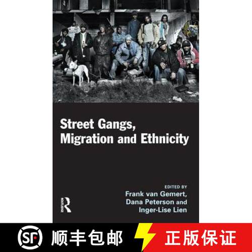 【3-4周达】Street Gangs, Migration and Ethnicity [9781843923961]