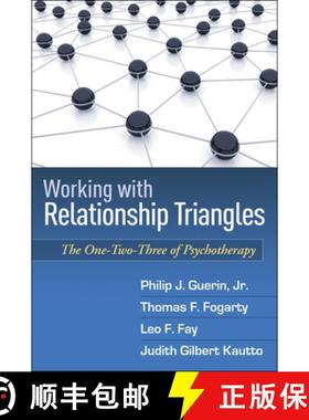 【3-4周达】Working with Relationship Triangles: The One-Two-Three of Psychotherapy [9781606239179]