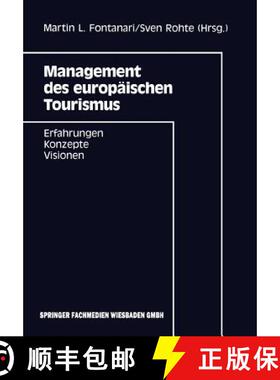 【3-4周达】Management Des Europäischen Tourismus: Erfahrungen -- Konzepte -- Visionen [9783409132350]