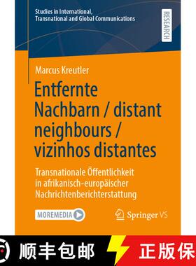 【3-4周达】Entfernte Nachbarn / distant neighbours / vizinhos distantes : Transnationale Öffentlichk... [9783658479442]